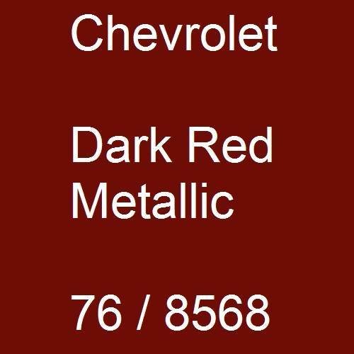 Chevrolet, Dark Red Metallic, 76 / 8568.